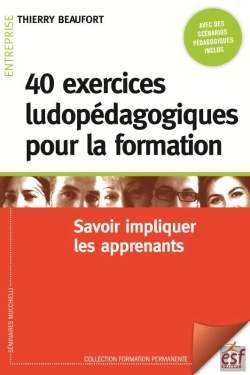 Bertrand.pt - 40 Exercices Ludopedagogiques Pour La Formation Ned - Savoir Impliquer Les Apprenants