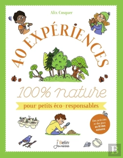 Bertrand.pt - 40 Experiences 100 % Nature Pour Petits Éco-Responsables
