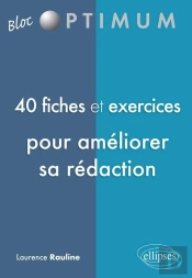 40 Fiches Et Exercices Pour Améliorer Sa Rédaction