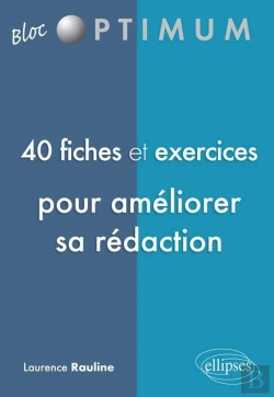 Bertrand.pt - 40 Fiches Et Exercices Pour Améliorer Sa Rédaction