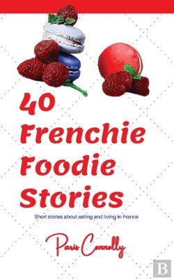 Bertrand.pt - 40 Frenchie Foodie Stories