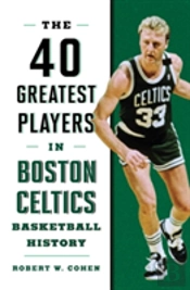 40 Greatest Players In Boston