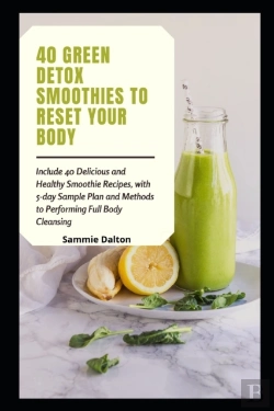 Bertrand.pt - 40 Green Detox Smoothies To Reset Your Body