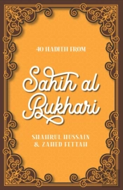 40 Hadith From Sahih Al-Bukhari