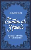 40 Hadith From Sunan Al Nasa'I