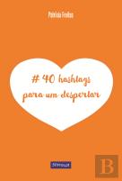 # 40 Hashtags para um Despertar