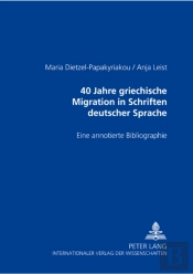 40 Jahre Griechische Migration In Schriften Deutscher Sprache