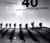 40 Jours Au Desert ; Un Style De Voyage ; Les Nouveaux Therapeutes