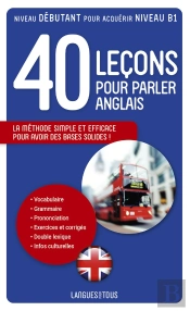 40 Leçons Pour Parler Anglais