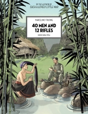 40 Men And 12 Rifles