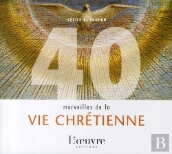 Bertrand.pt - 40 Merveilles De La Vie Chrétienne