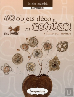 Bertrand.pt - 40 Objets Deco En Carton À Faire Soi-Même