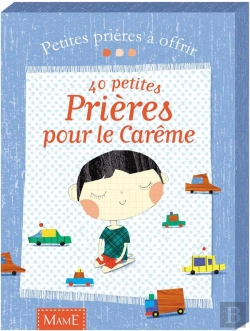 Bertrand.pt - 40 Petites Prières Pour Le Carême