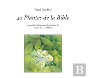 40 Plantes De La Bible