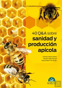 Bertrand.pt - 40 Q&A Sobre Sanidad Y Producción Apícola