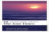 40 Questions About The End Times