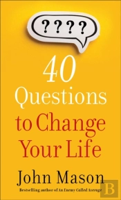 40 Questions To Change Your Life