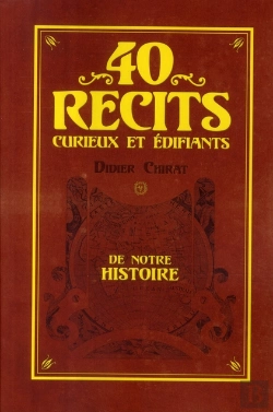 Bertrand.pt - 40 Récits Curieux Et Édifiants De L'Histoire Du Monde