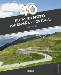 Bertrand.pt - 40 Rutas En Moto Por España Y Portugal
