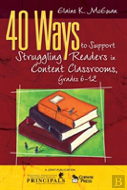 Bertrand.pt - 40 Ways To Support Struggling Readers In Content Classrooms, Grades 6-12