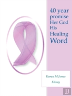 Bertrand.pt - 40 Year Promise Her God His Healing Word