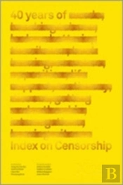 40 Years Of Index On Censorship V41 N1
