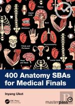 400 Anatomy Sbas For Medical Finals