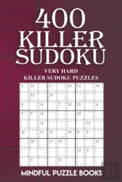400 Killer Sudoku: Very Hard Killer Sudo