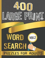 400 Large Print Word Search Puzzles For Adults