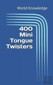 400 Mini Tongue Twisters