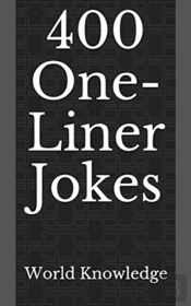 400 One-Liner Jokes