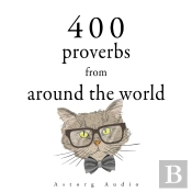 400 Proverbs From Around The World