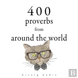 Bertrand.pt - 400 Proverbs From Around The World