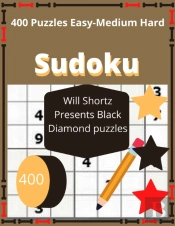 400 Puzzles Easy-Medium Hard Sudoku Will Shortz Presents Black Diamond