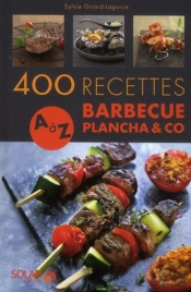 400 Recettes A A Z Barbecue & Plancha