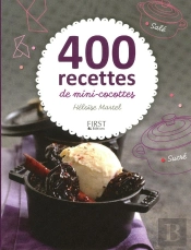 400 Recettes De Mini-Cocottes