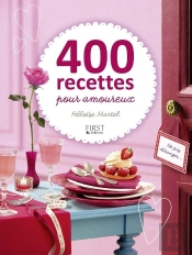 400 Recettes Pour Amoureux