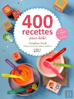 Bertrand.pt - 400 Recettes Pour Bebe