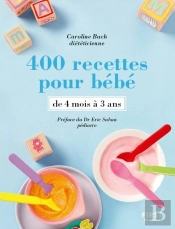 400 Recettes Pour Bébé