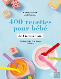 Bertrand.pt - 400 Recettes Pour Bébé