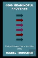 4000 Meaningful Proverbs That You Should Use In Your Next Essay