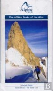 4000m Peaks Of The Alps - Selected Climbs