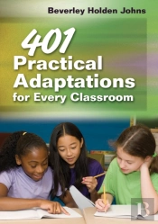 401 Practical Adaptations For Every Classroom