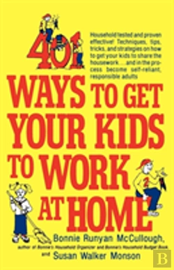 Bertrand.pt - 401 Ways To Get Your Kids To Work At Home