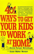 401 Ways To Get Your Kids To Work At Home