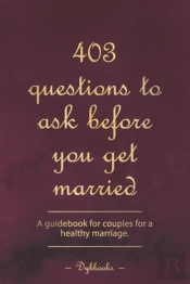 403 Questions To Ask Before You Get Married