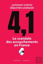 4,1 : Le Scandale Des Accouchements En France