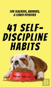 41 Self-Discipline Habits