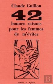 42 Bonnes Raisons Pour Les Femmes De M'Éviter