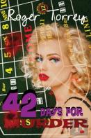 42 Days For Murder